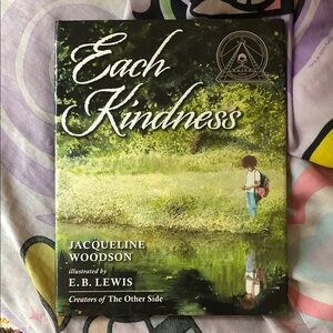 Each Kindness by Jacqueline Woodson - Illustrated Children's Book